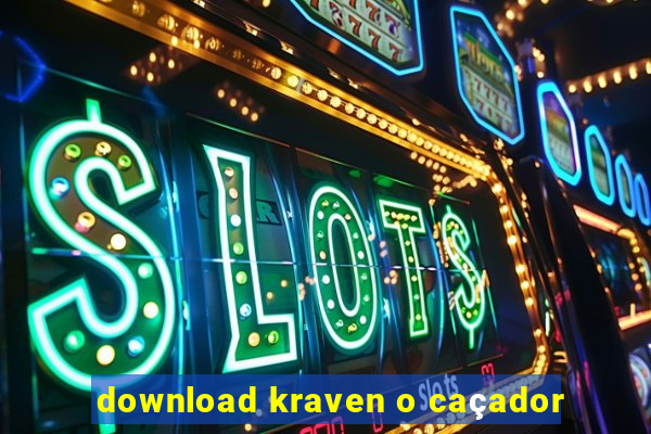 download kraven o caçador